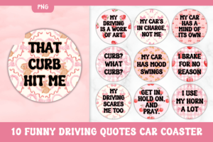 10 Funny Driving Quotes Car Coaster Pink