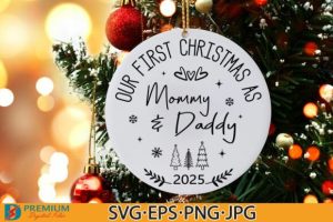 1st Christmas Mommy Daddy Ornament SVG