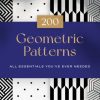 200 Essential Geometric Patterns