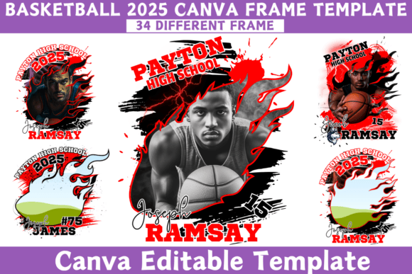 34 Basketball 2025 Canva Frame Template [Canva Pro Access Required]