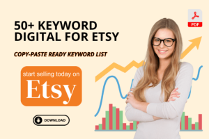 50+ KEYWORD DIGITAL IDEAS for ETSY