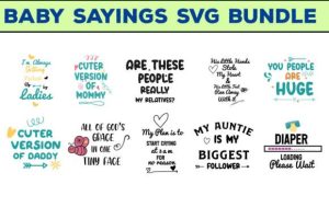 Alternative view of Baby Sayings SVG Bundle,50 Newborn Quote