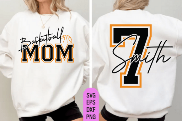 Basketball Mom Svg, Front Back Svg Png