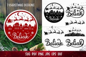 Believe SVG | Santa Sleigh Reindeer SVG