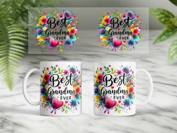 Best Grandma Ever Mug Wrap Sublimation - Image 2