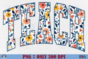 Boho Floral Teach PNG, Teacher Flower