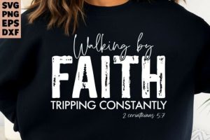 Christian Svg Walking by Faith Svg