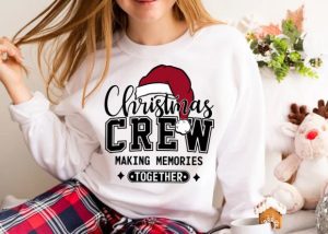 Alternative view of Christmas Crew Making Memories T Shirt
