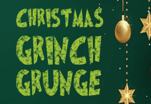Christmas Grinch Grunge Font