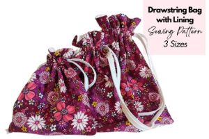 DIY Lined Drawstring Bag Sewing Pattern