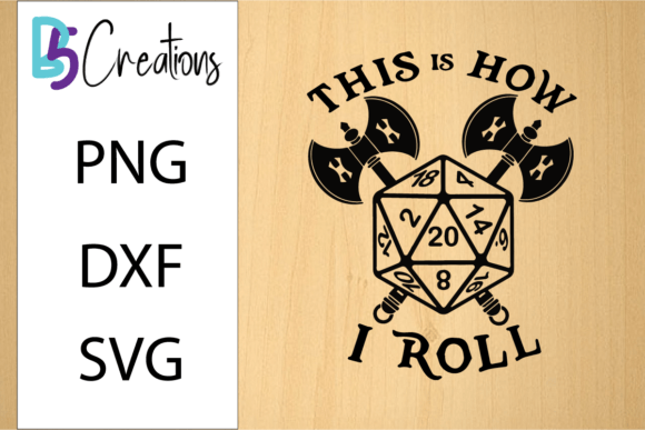 DND Axe How I Roll SVGs