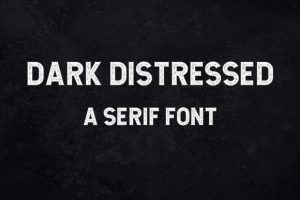 Dark Distressed Font