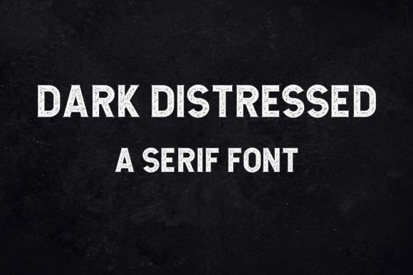 Dark Distressed Font
