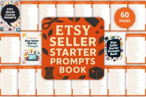 🔥 Etsy Seller Starter Prompts Book