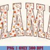 Floral Fall Mama PNG, Autumn Cozy Mama