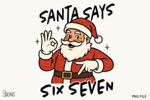 Funny Christmas Santa Says Six Seven 67
