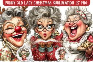 Funny Old Lady Christmas Sublimation