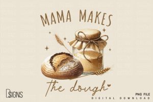 Funny Sourdough Mama Mothers Day Baking