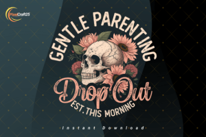 Gentle Parenting Sarcastic Mama Mom PNG