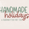 Handmade Holidays Trio Font