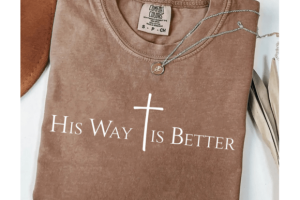 His Way is Better Christian SVG, Jesus
