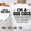 I'm a Side Chick Thanksgiving Svg