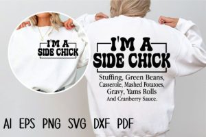 I'm a Side Chick Thanksgiving Svg