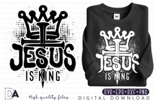 Jesus is King, Christian SVG, Faith SVG