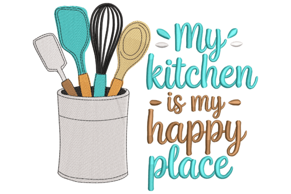 Kitchen is My Happy Place