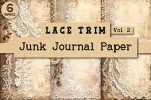 Lace Trim Junk Journal Paper Vol. 2