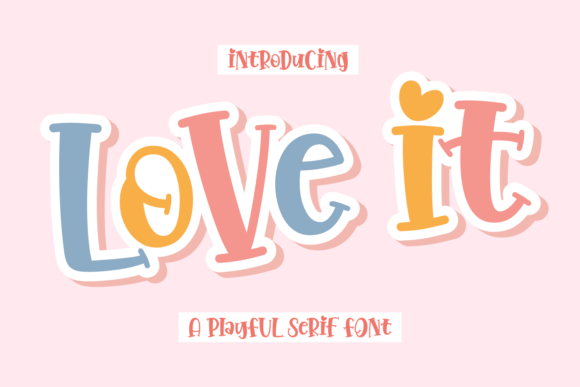 Love It Font