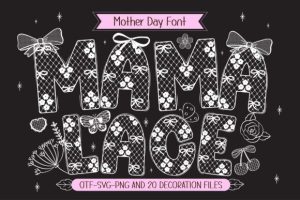 Mama Lace Font