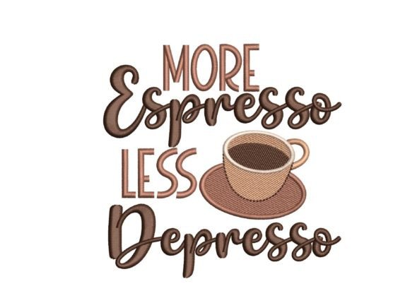 More Espresso Less Depresso
