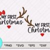 My First Christmas Svg, Reindeer Svg