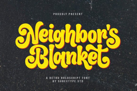 Neighbor's Blanket Font