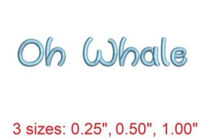 Oh Whale Embroidery Font