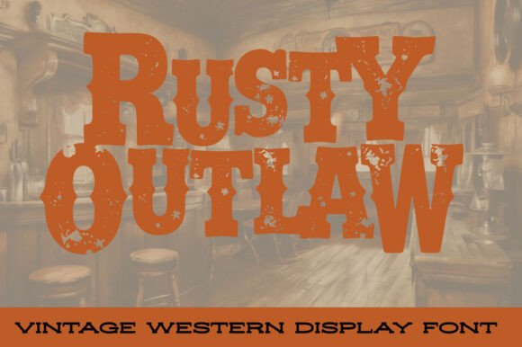 Rusty Outlaw Font