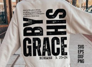 Saved by His Amazing Grace SVG,Christian