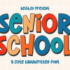 Senior School Font
