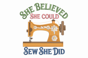 "Sew She Did" Quote