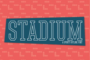 Stadium Font