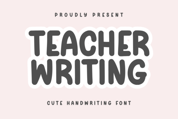 Teacher Writing Font