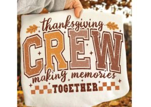 Thanksgiving Crew PNG,Thanksgiving Quote