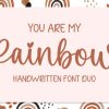 You Are My Rainbow Font