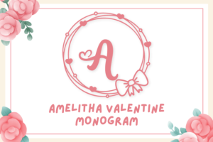 Amelitha Valentine Monogram Font