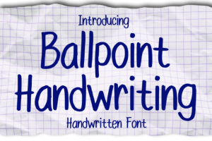 Ballpoint Handwriting Font