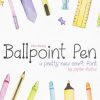 Ballpoint Pen Font