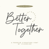 Better Together Font