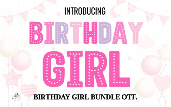 Birthday Girl Font