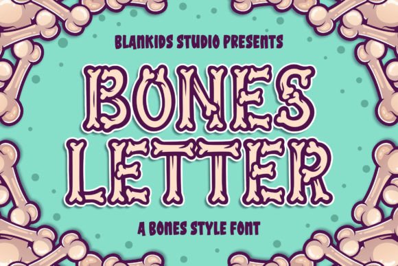 Bones Letter Font